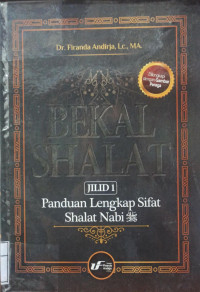 Image of Bekal Shalat Panduan Lengkap Sifat Shalat Nabi Jilid 1