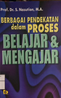 Image of Berbagai Pendekatan dalam Proses Belajar dan Mengajar