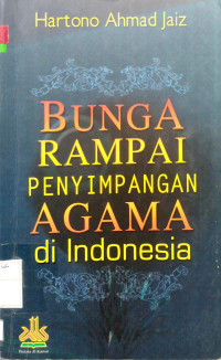 Image of Bunga rampai penyimpangan agama di Indonesia
