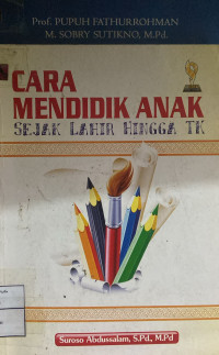 Image of Cara mendidik anak sejak lahir hingga TK