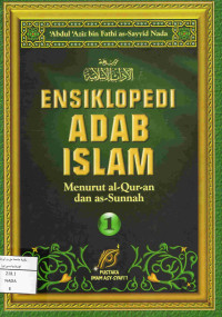 Image of Ensiklopedi Adab Islam Menurut Al-Quran dan As-Sunnah (jilid 1)