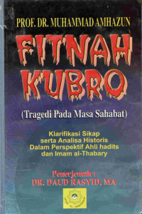 Image of Fitnah Kubro: Tragedi pada Masa Sahabat