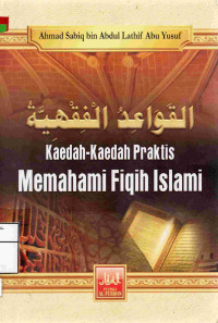 Image of Kaedah-kaedah Praktis Memahami Fiqih Islami