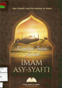 Image of Kemilau Indah Aqidah Imam Asy Syafi'I