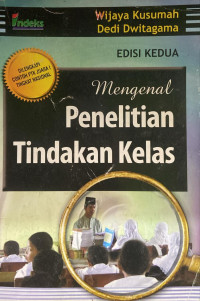 Image of Mengenal Penelitian Tindakan Kelas