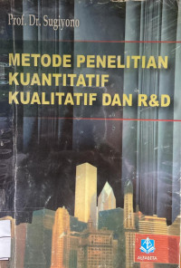 Image of Metode Penelitian Kuantitatif kualitatif dan R&D