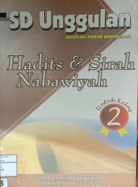 Image of SD unggulan Hadits & Sirah Nabawiyah untuk kelas 2