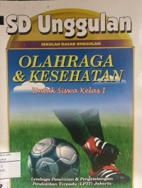 Image of SD unggulan Olah raga dan Kesehatan untuk kelas 1