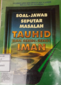 Image of Soal Jawab Seputar Masalah Tauhid dan Sendi-sendi Iman