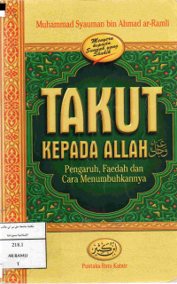 Image of Takut Kepada Allah: Pengaruh, Faedah, dan Cara Menumbuhkannya