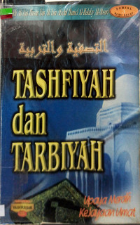 Image of Tashfiyah dan Tarbiyah (Upaya meraih kejayaan Umat)